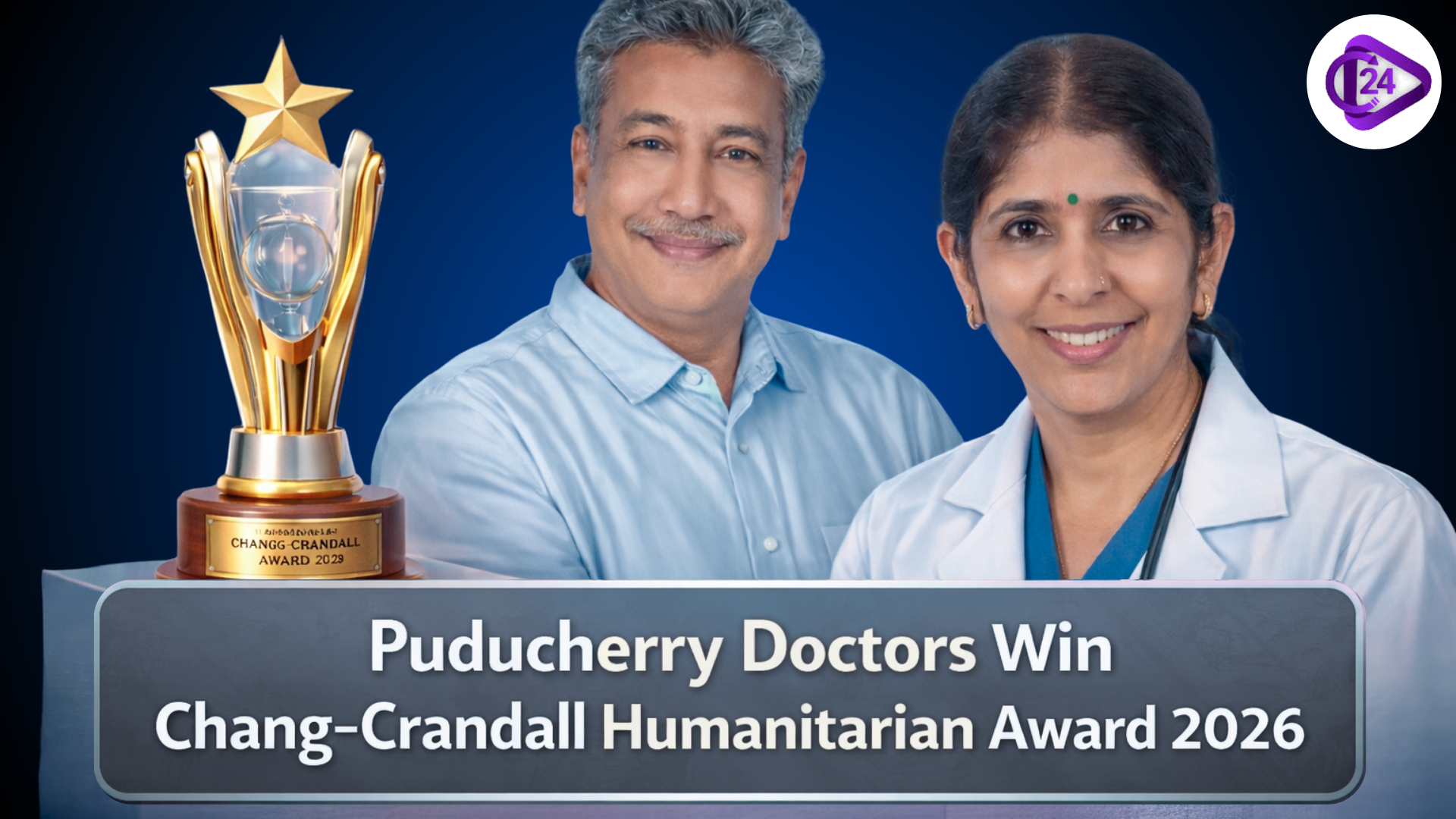 Puducherry Doctors Win Chang–Crandall Humanitarian Award 2026