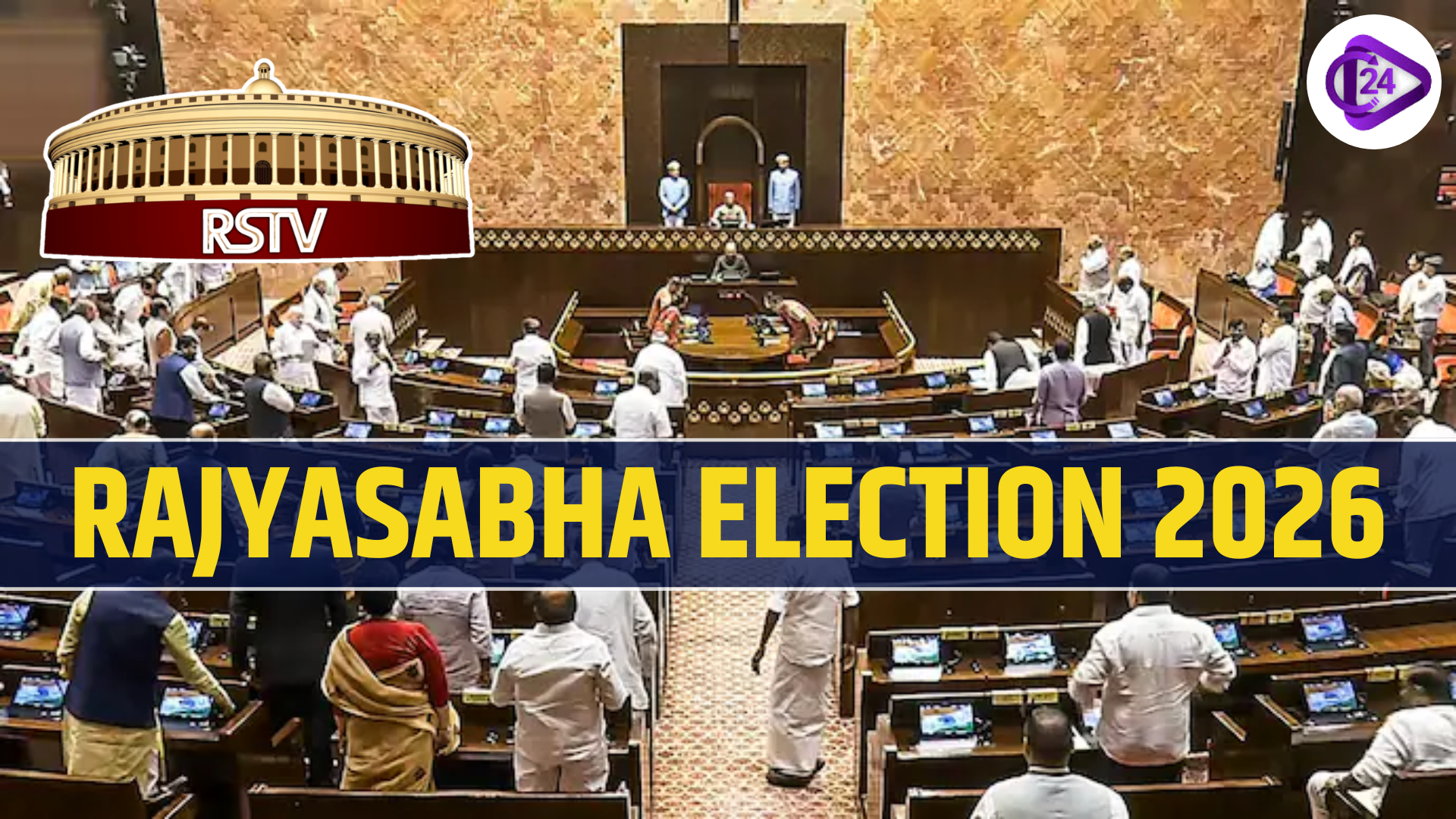 Rajya Sabha Election 2026