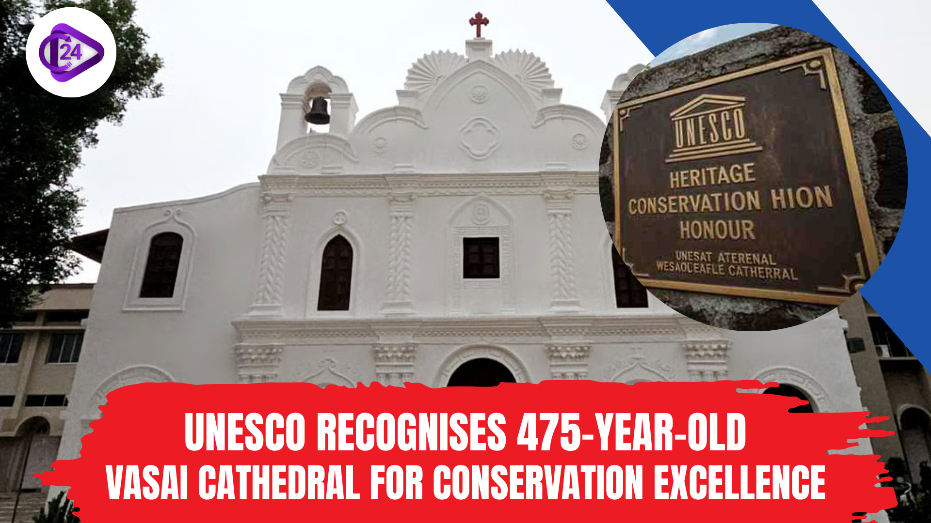 Vasai Cathedral Wins UNESCO Heritage Award 2025