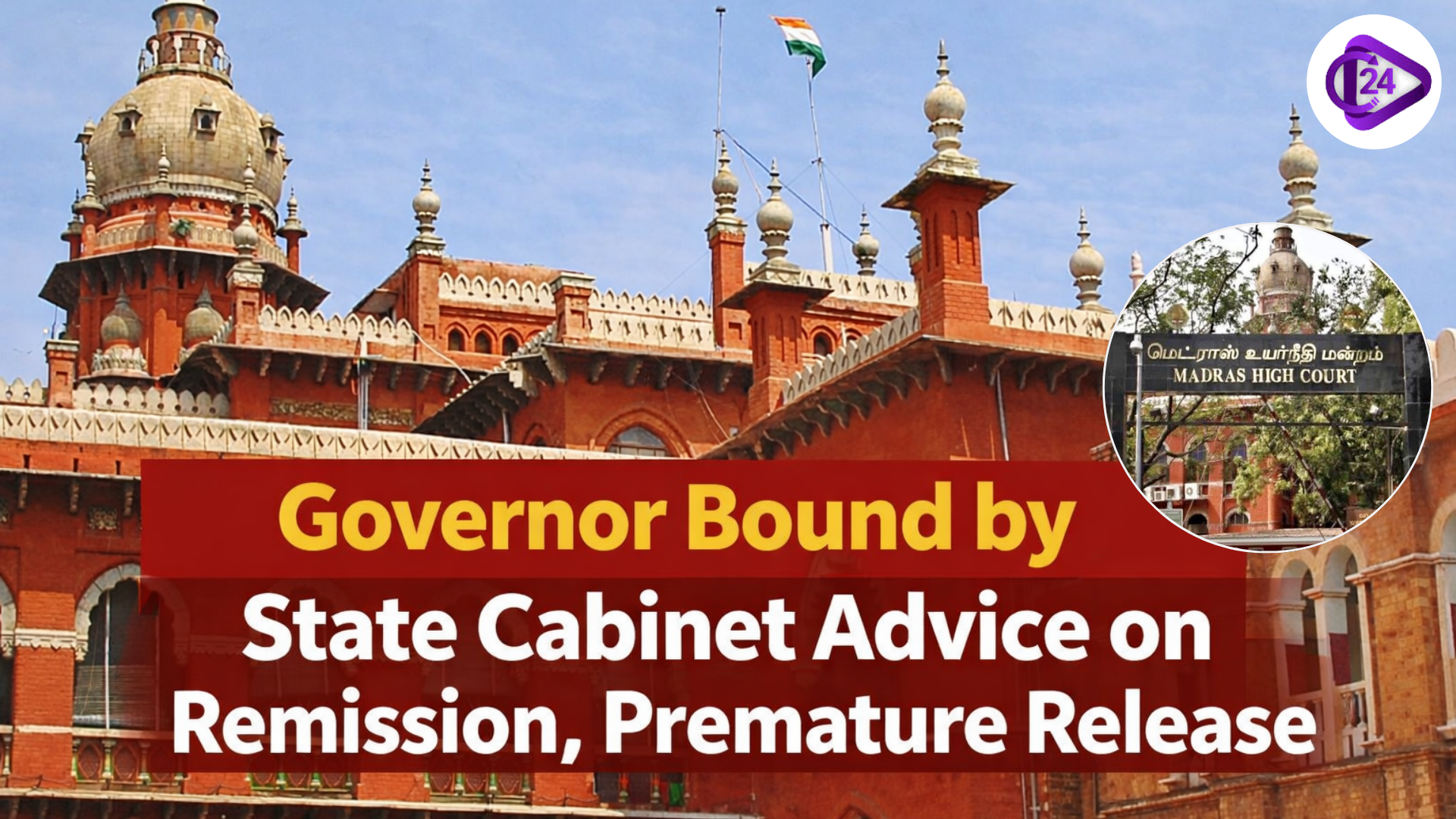 Governor Bound by State Cabinet Advice on Remission, Premature Release