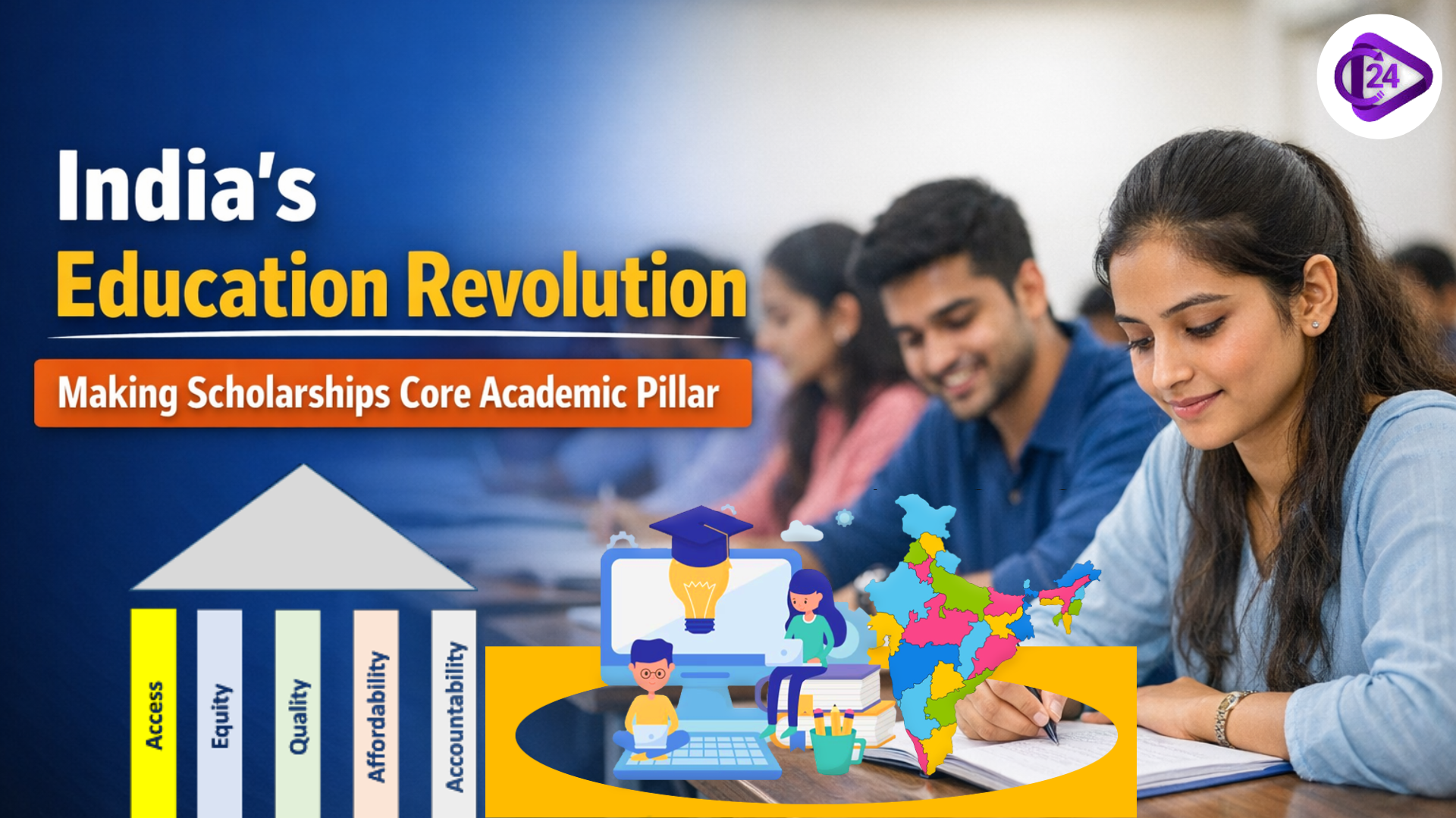 India’s Education Revolution: Making Scholarships Core Academic Pillar