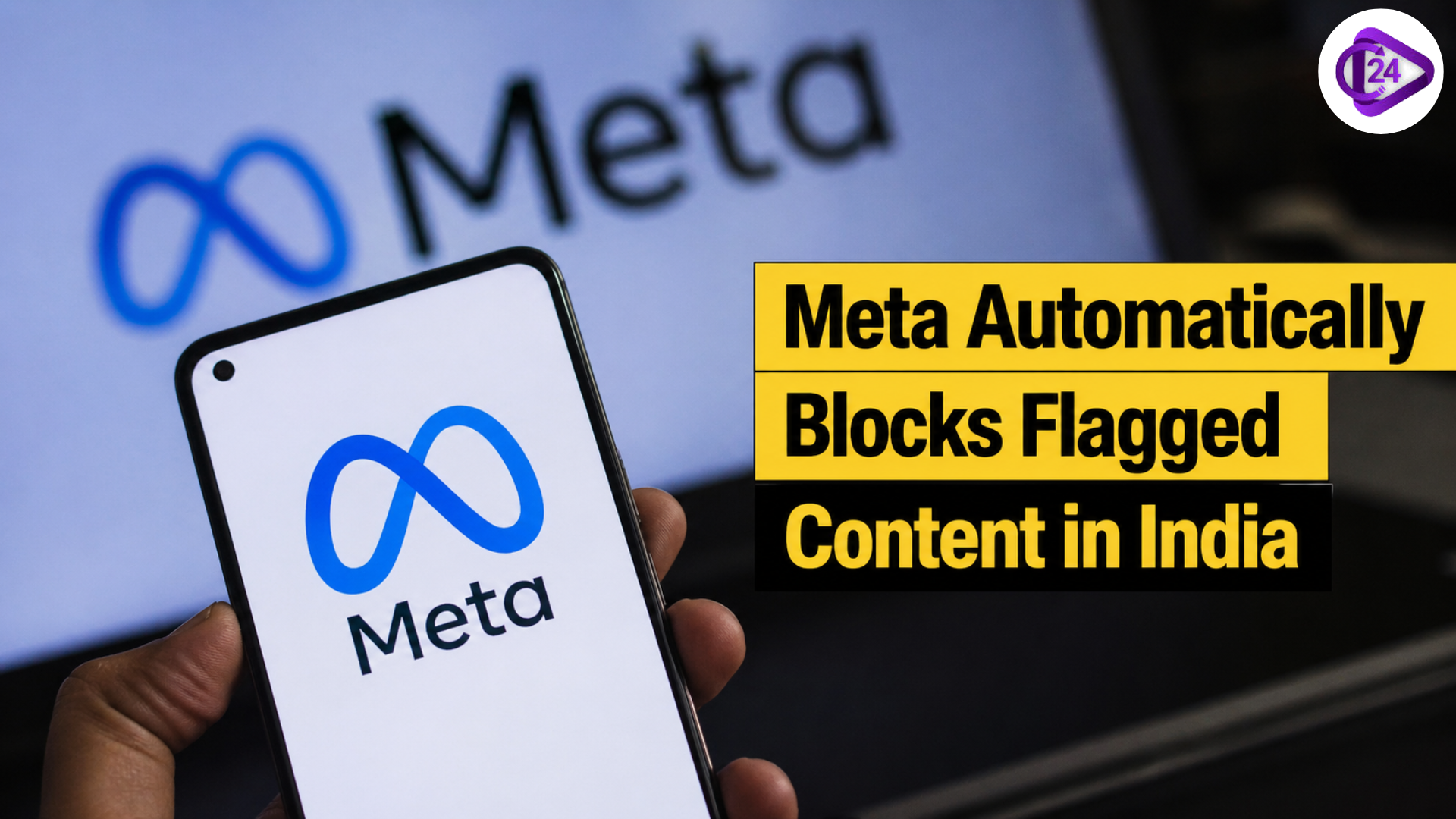 Meta Automatically Blocks Flagged Content in India