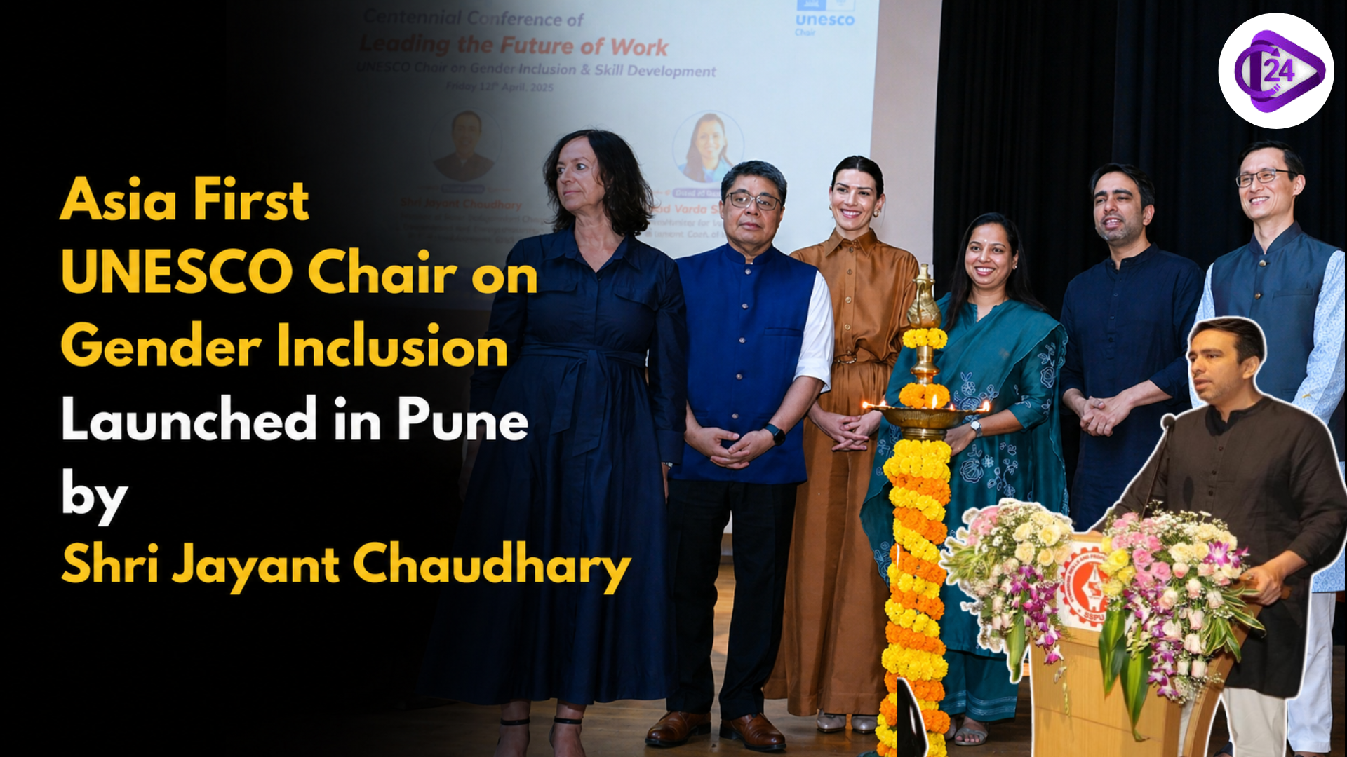 Asia First UNESCO Chair on Gender Inclusion Launched in Pune by Shri Jayant Chaudhary
