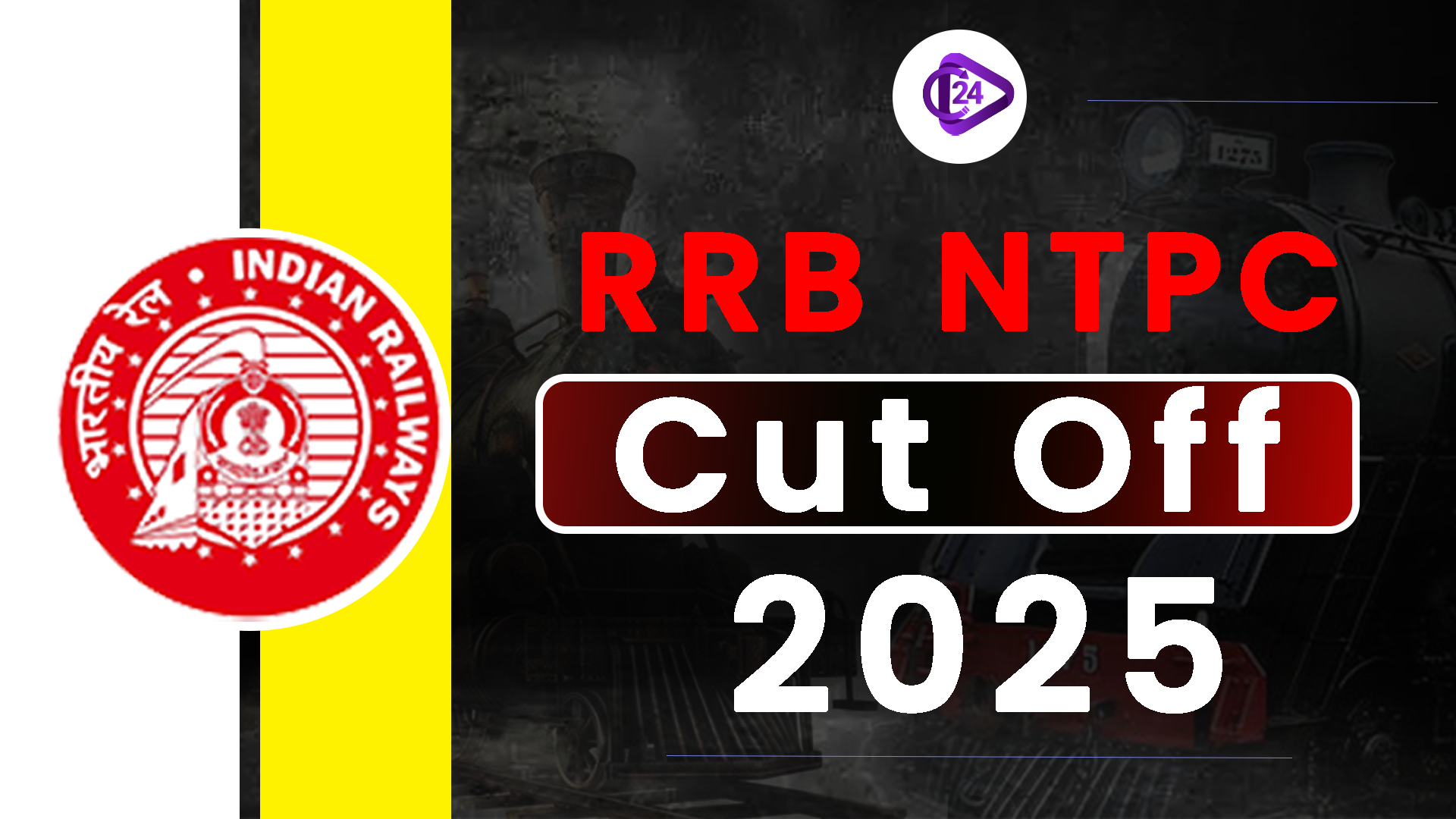 RRB NTPC Cut Off 2025