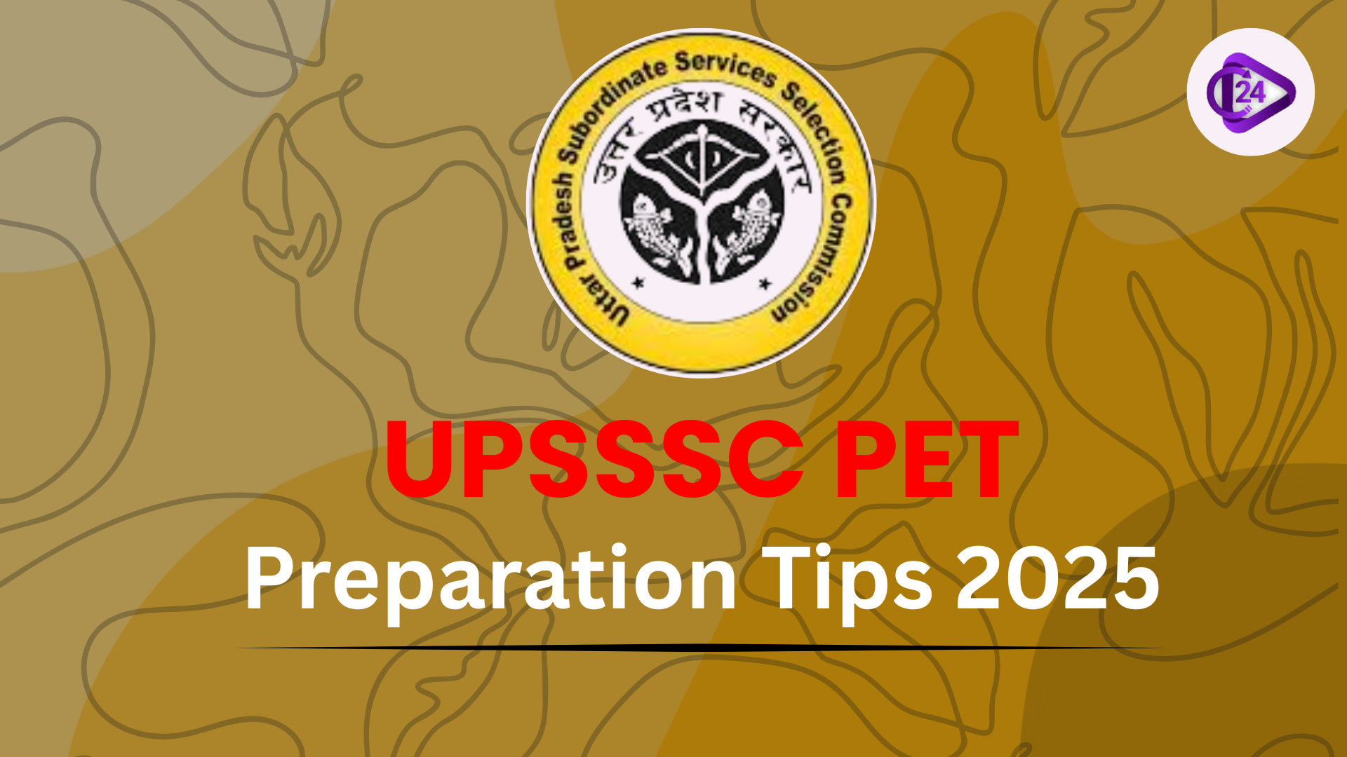 UPSSSC PET Preparation Tips 2025