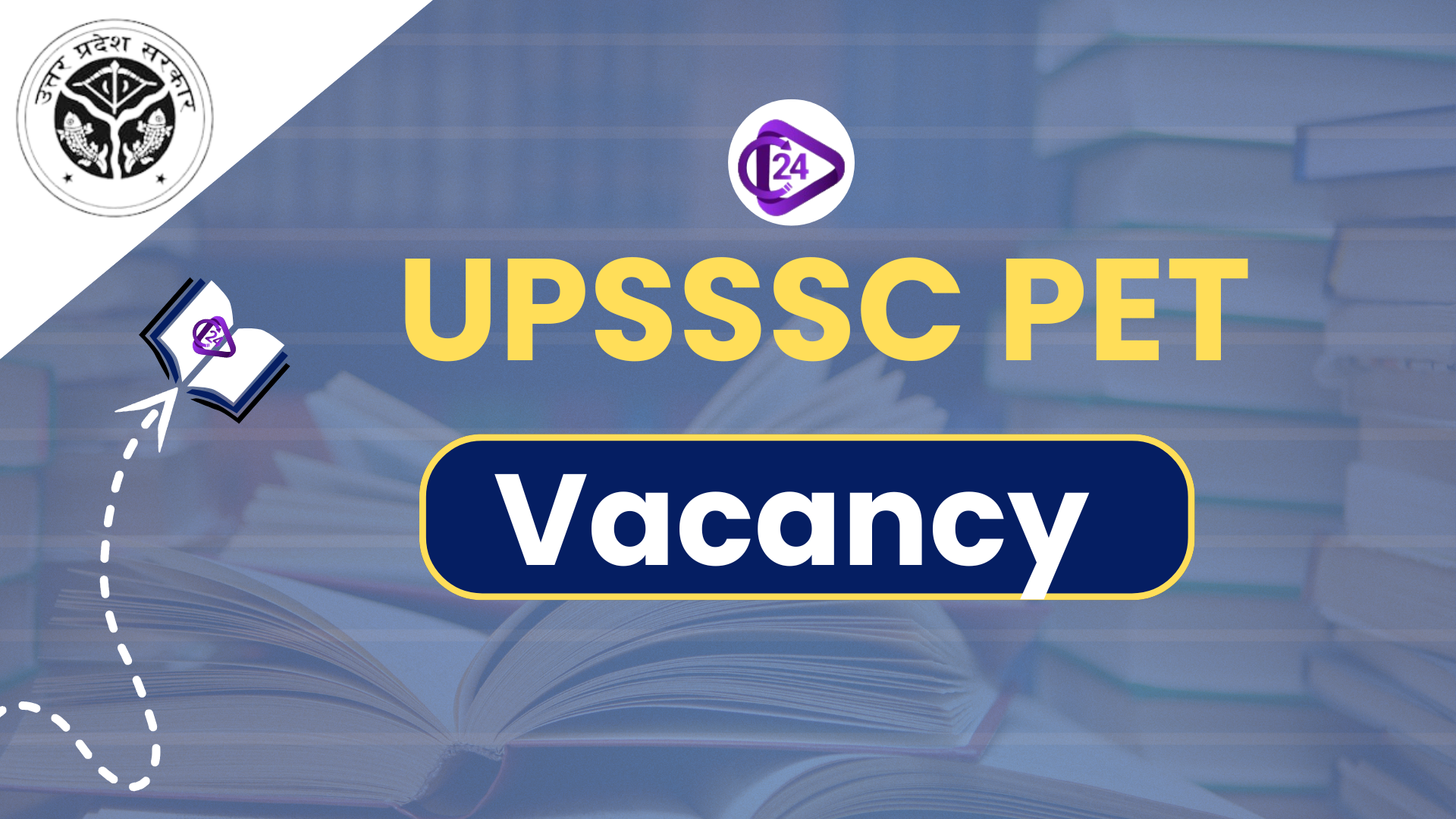UPSSSC PET Vacancy 2025 