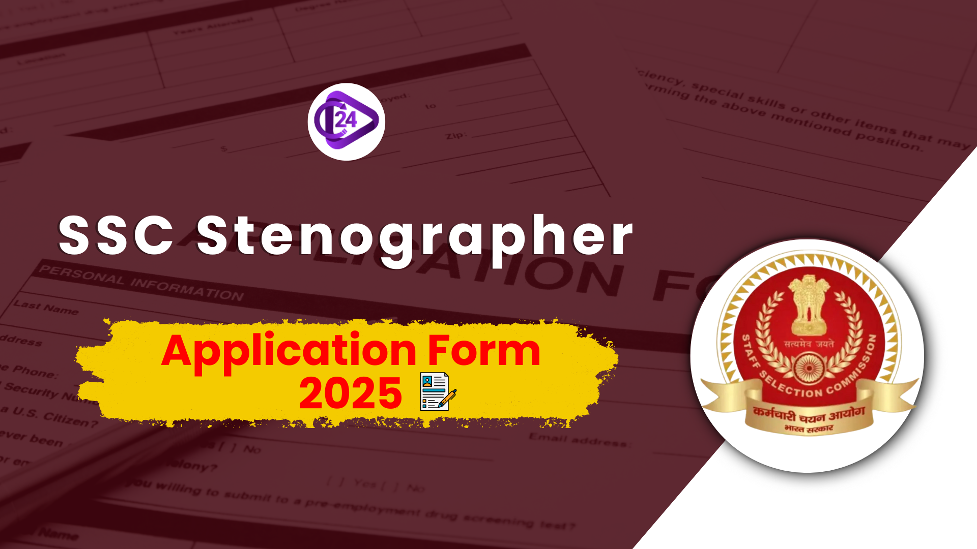 SSC Stenographer Application Form 2025