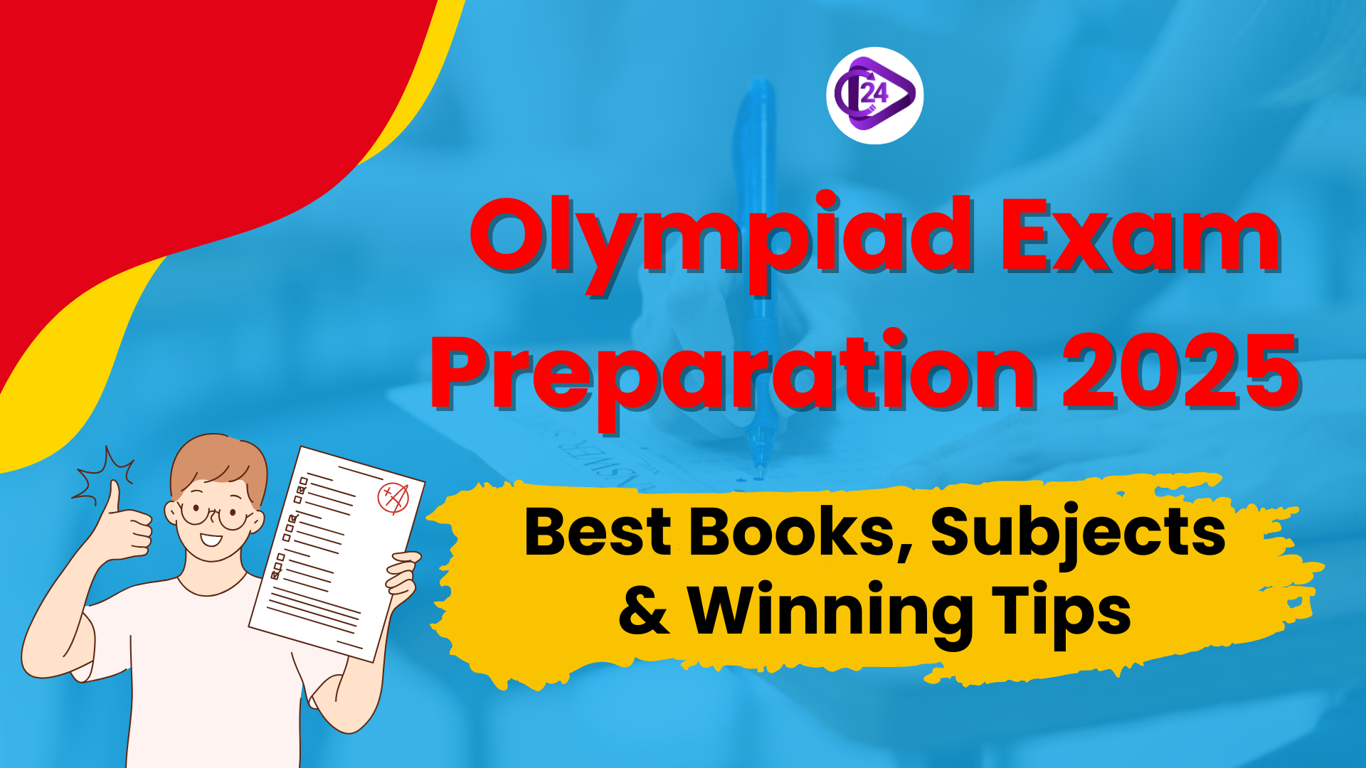 Olympiad Exam Preparation 2025 - Best Books, Subjects & Winning Tips