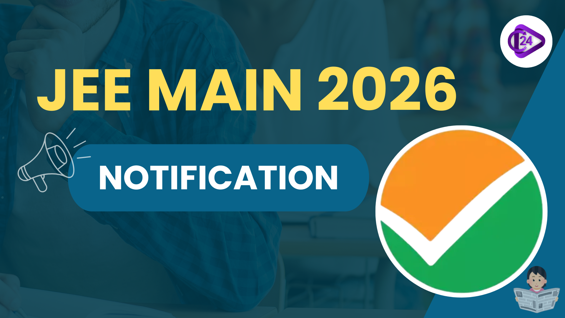 JEE Main 2025 Notification Out