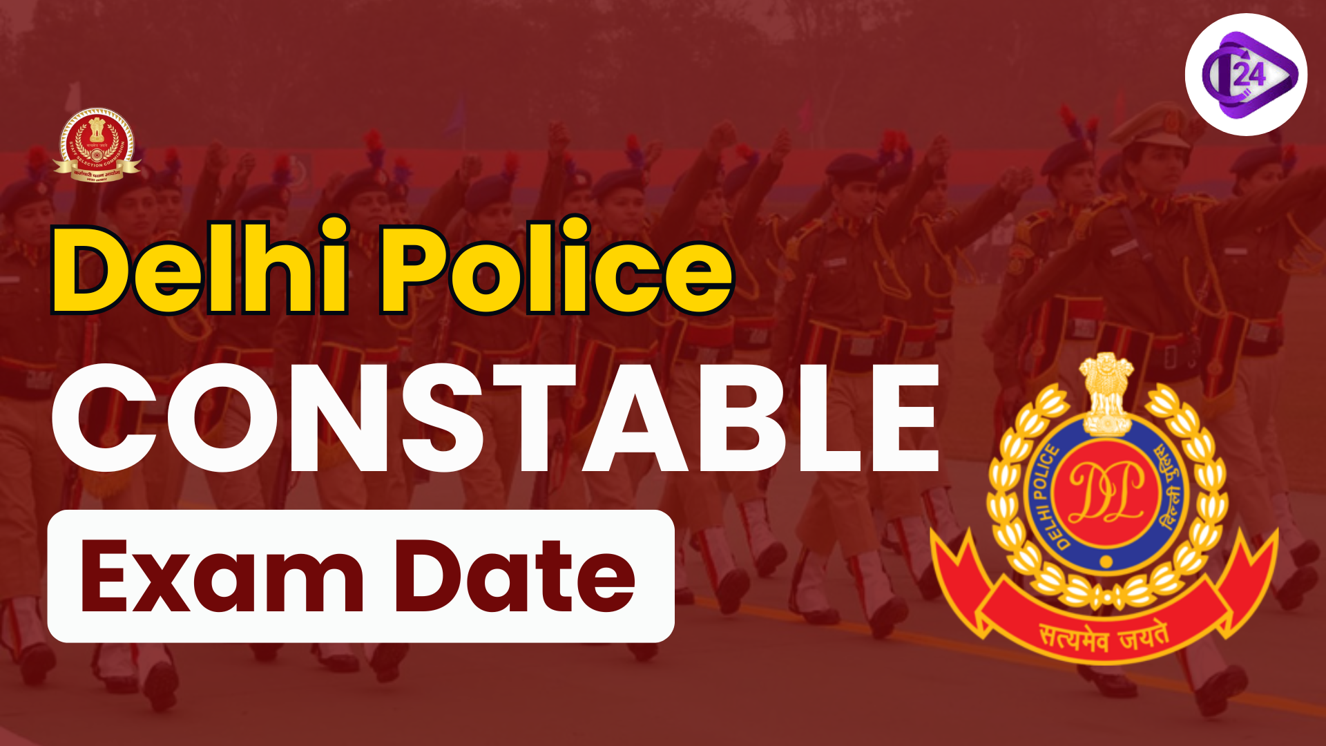 Delhi Police Constable Exam Date