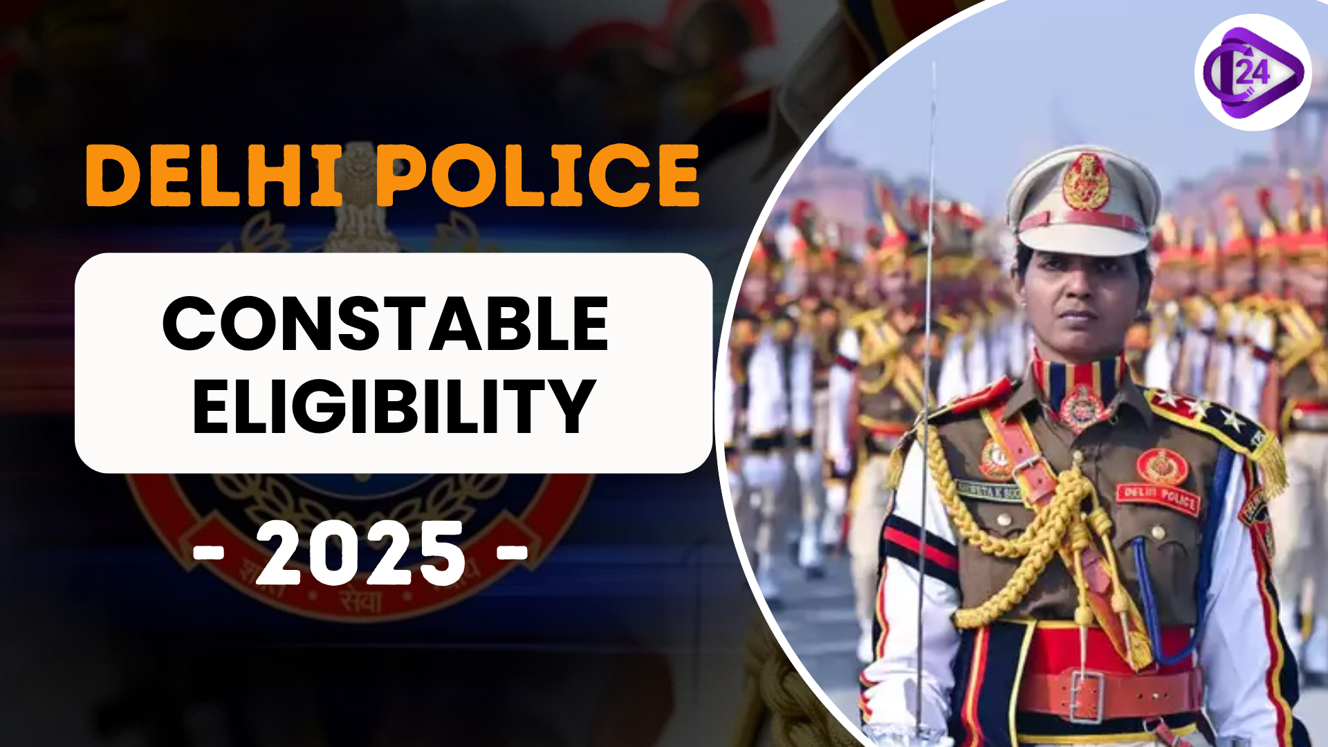 Delhi Police Constable Eligibility Criteria