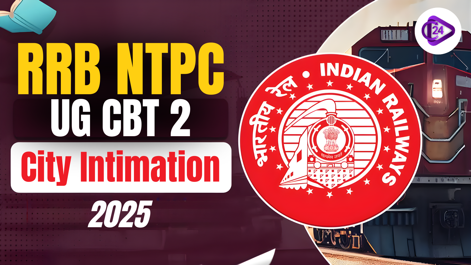 RRB NTPC UG CBT 2 City Intimation