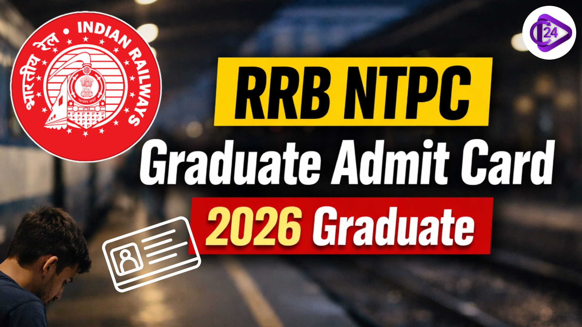 RRB NTPC Admit Card 2026