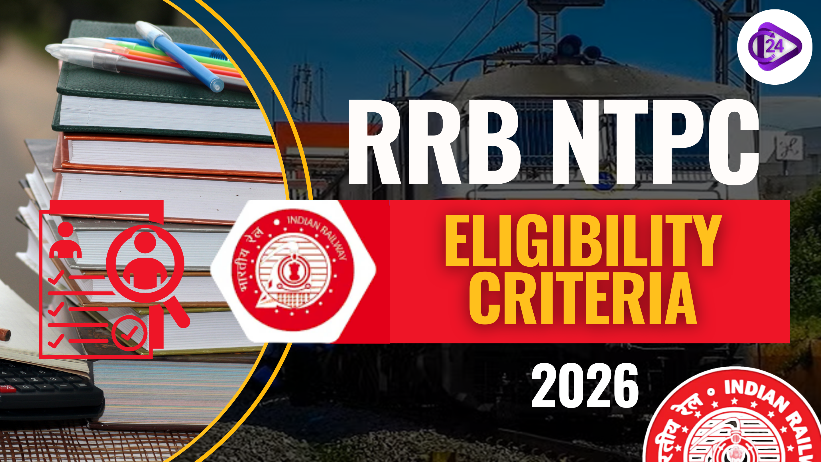 RRB NTPC Exam Eligibility Criteria