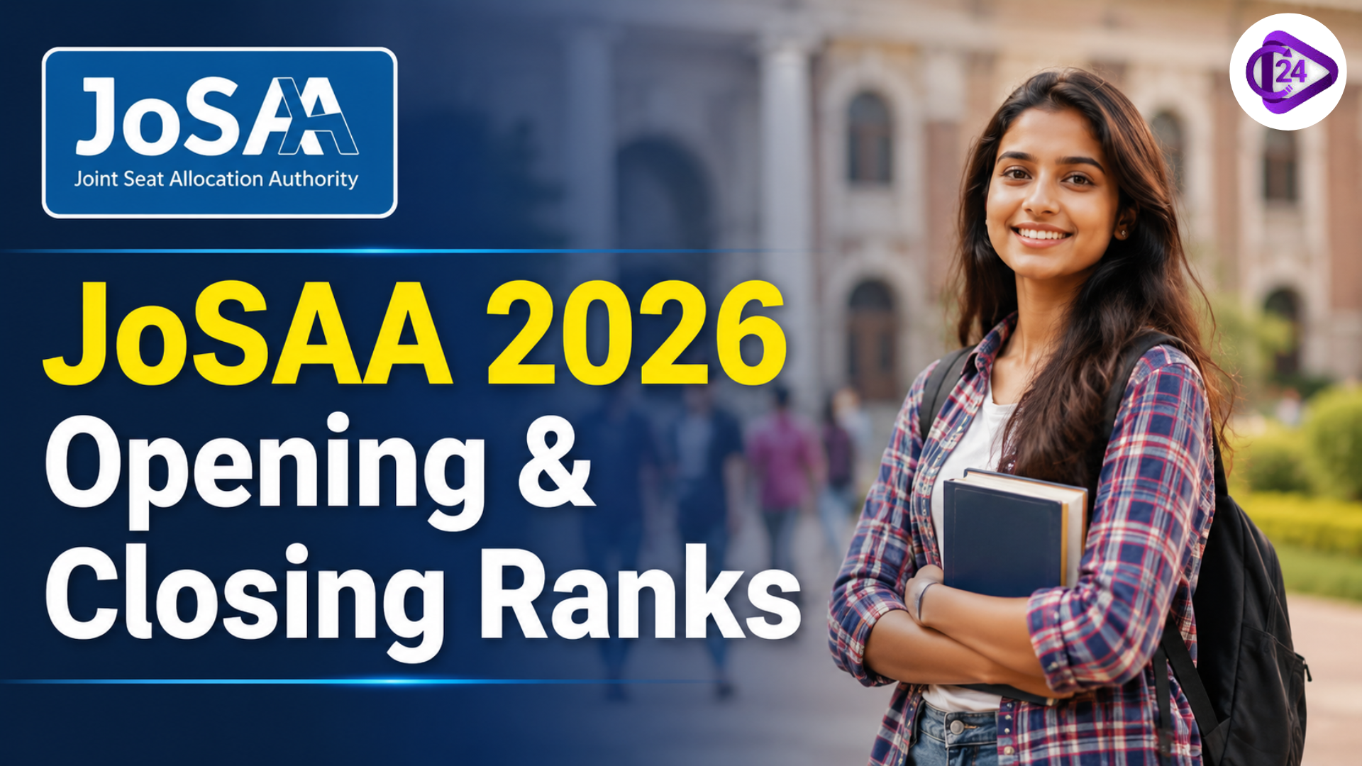 JoSAA Opening and Closing Ranks 