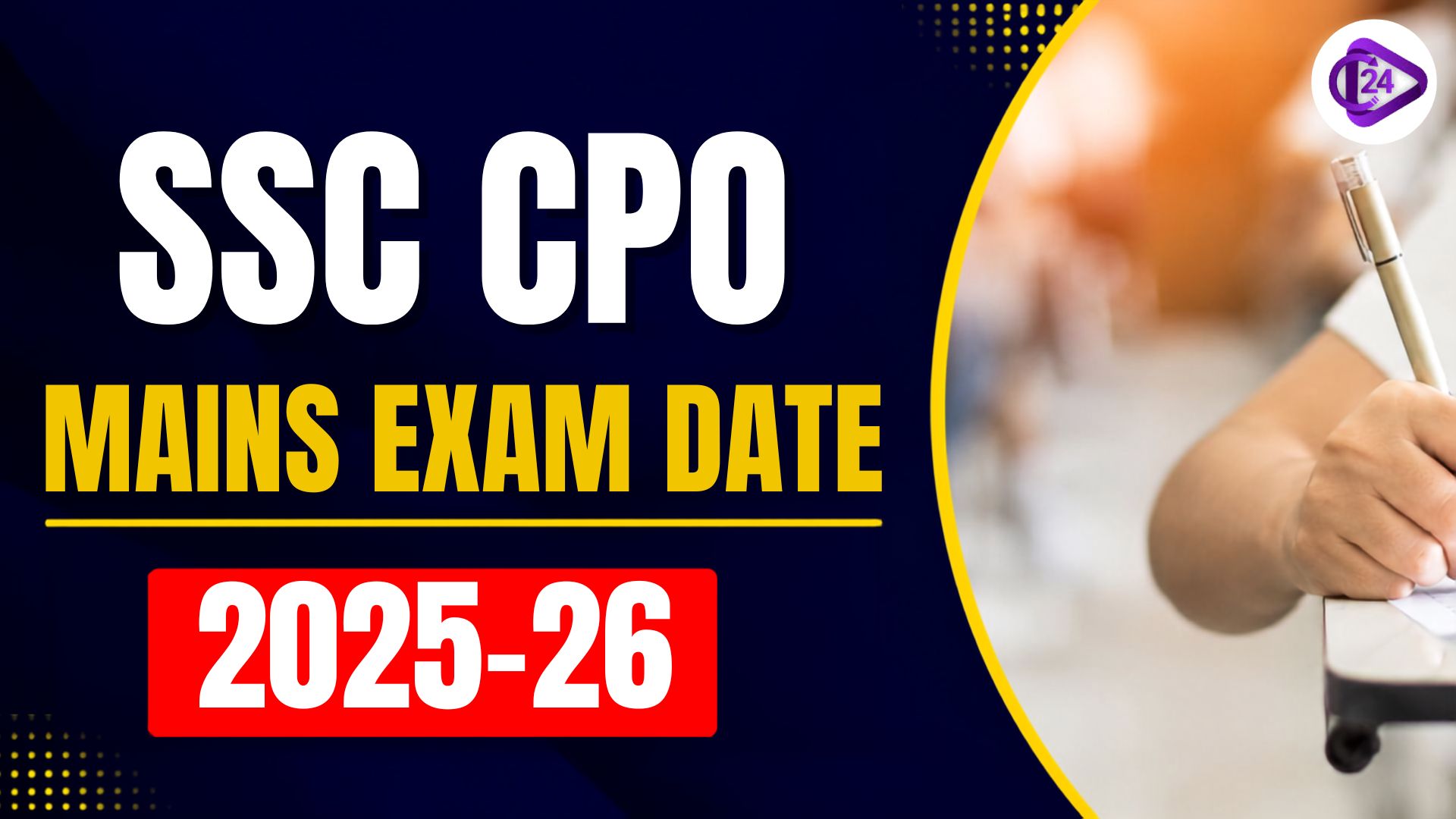 SSC CPO Mains Exam Date 2025-26 Out Soon