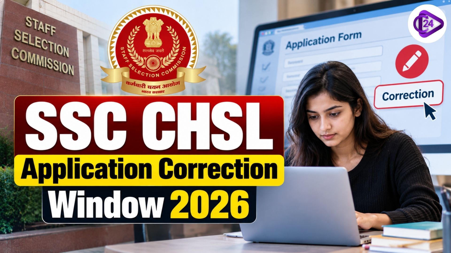 SSC CHSL Application Correction Date 2026