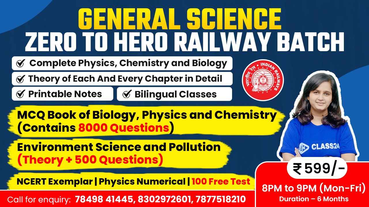 https://www.class24.study/General Science ZERO to HERO Railway Batch