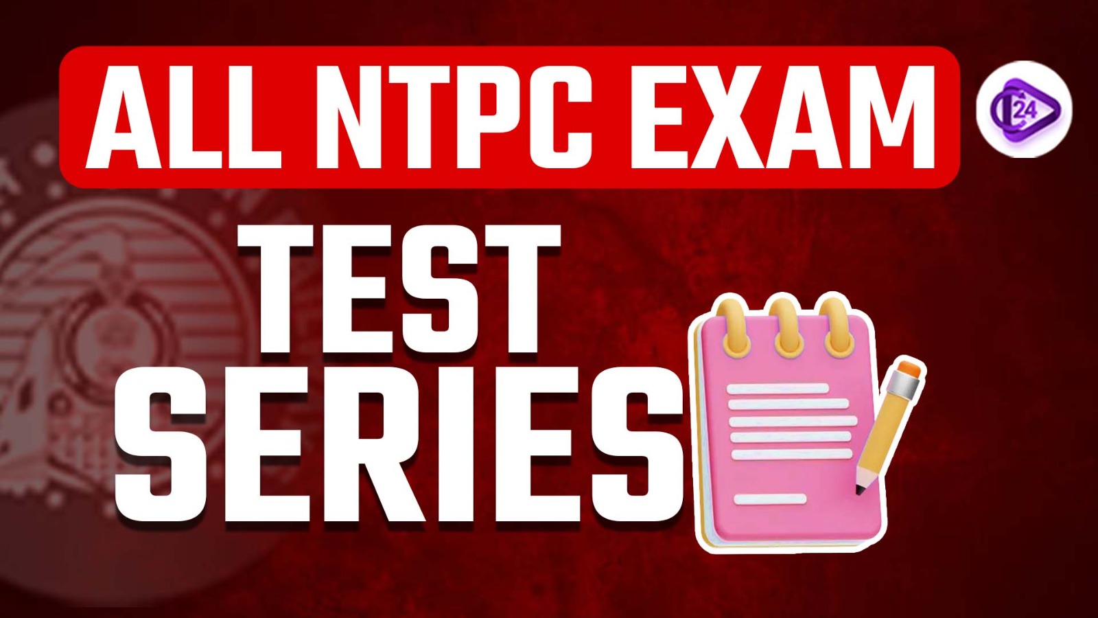All NTPC Exam Test Series