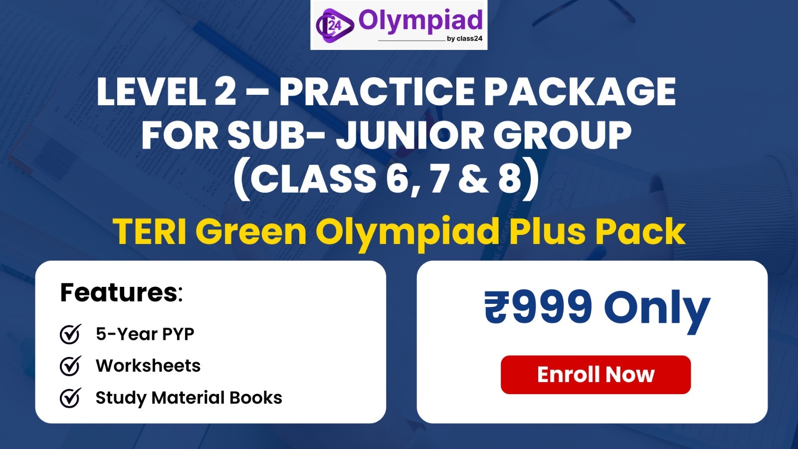 TERI Green Olympiad Study + Practice Package forSub- Junior  Group (Level 2)