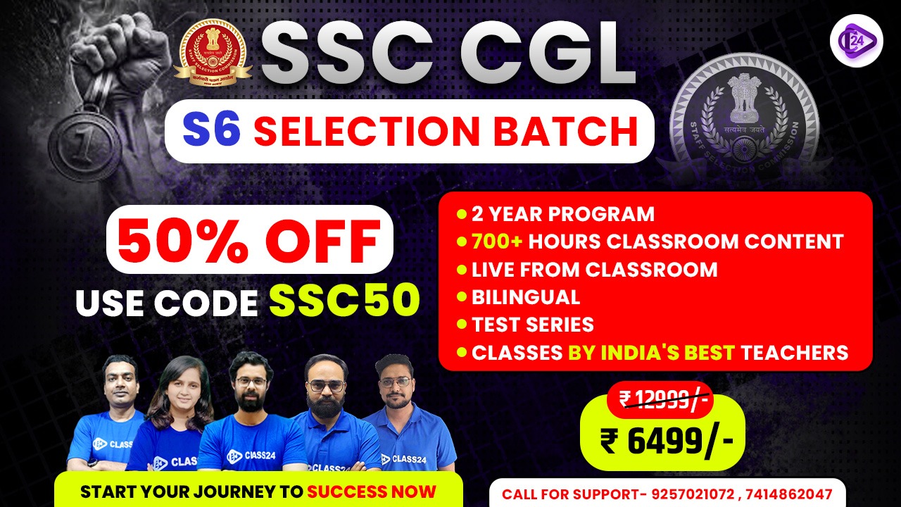 SSC CGL S6 SELECTION BATCH