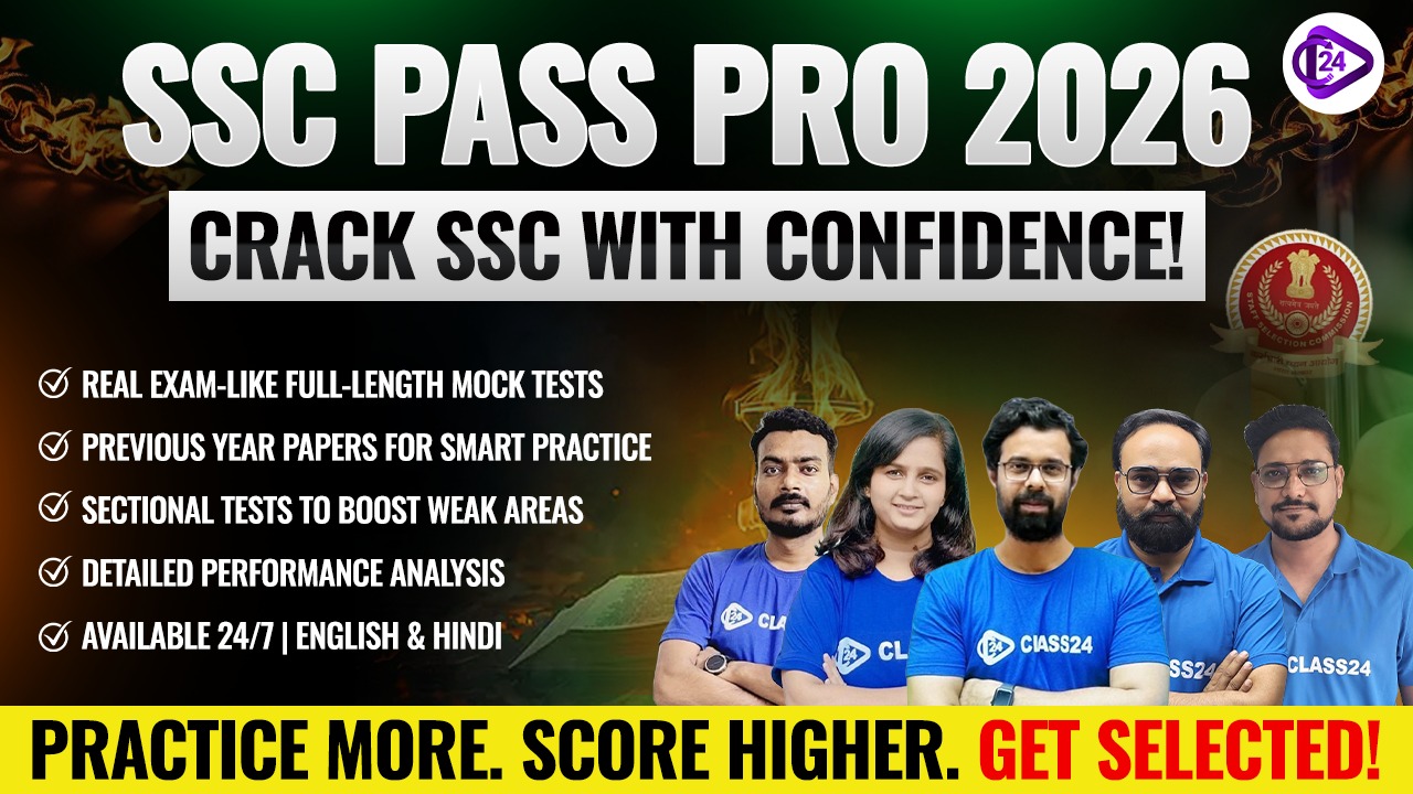 https://www.class24.study/SSC  PASS Pro 2026