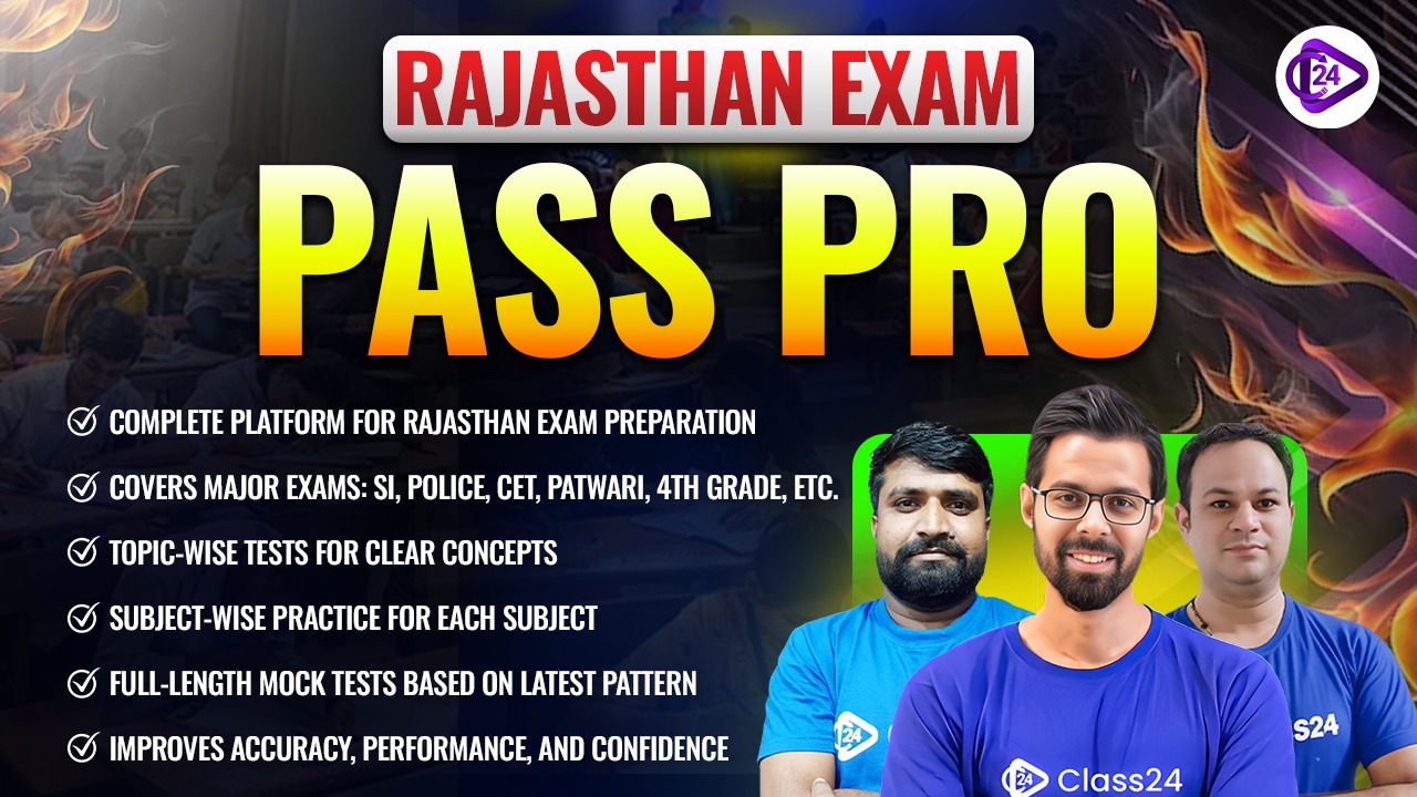 https://www.class24.study/Rajasthan Exams Pass Pro