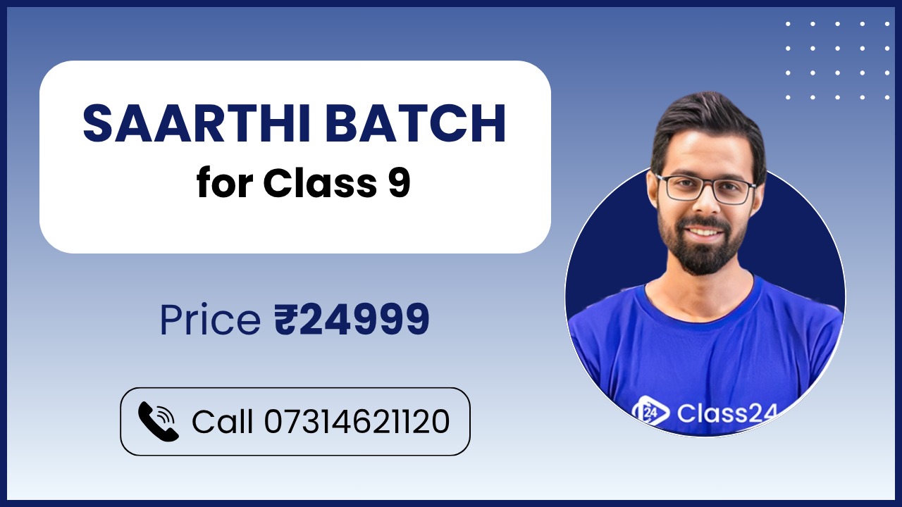 Saarthi batch for Class 9