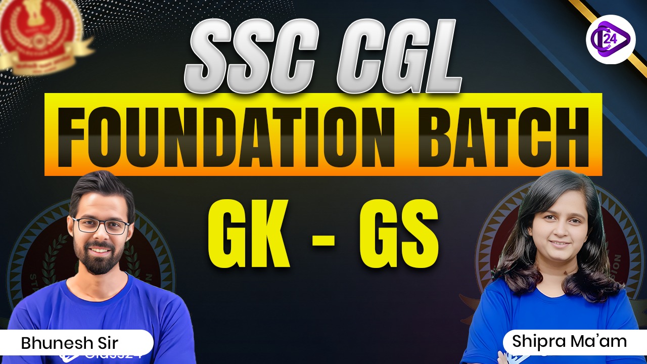 SSC CGL GK/GS Foundation Course