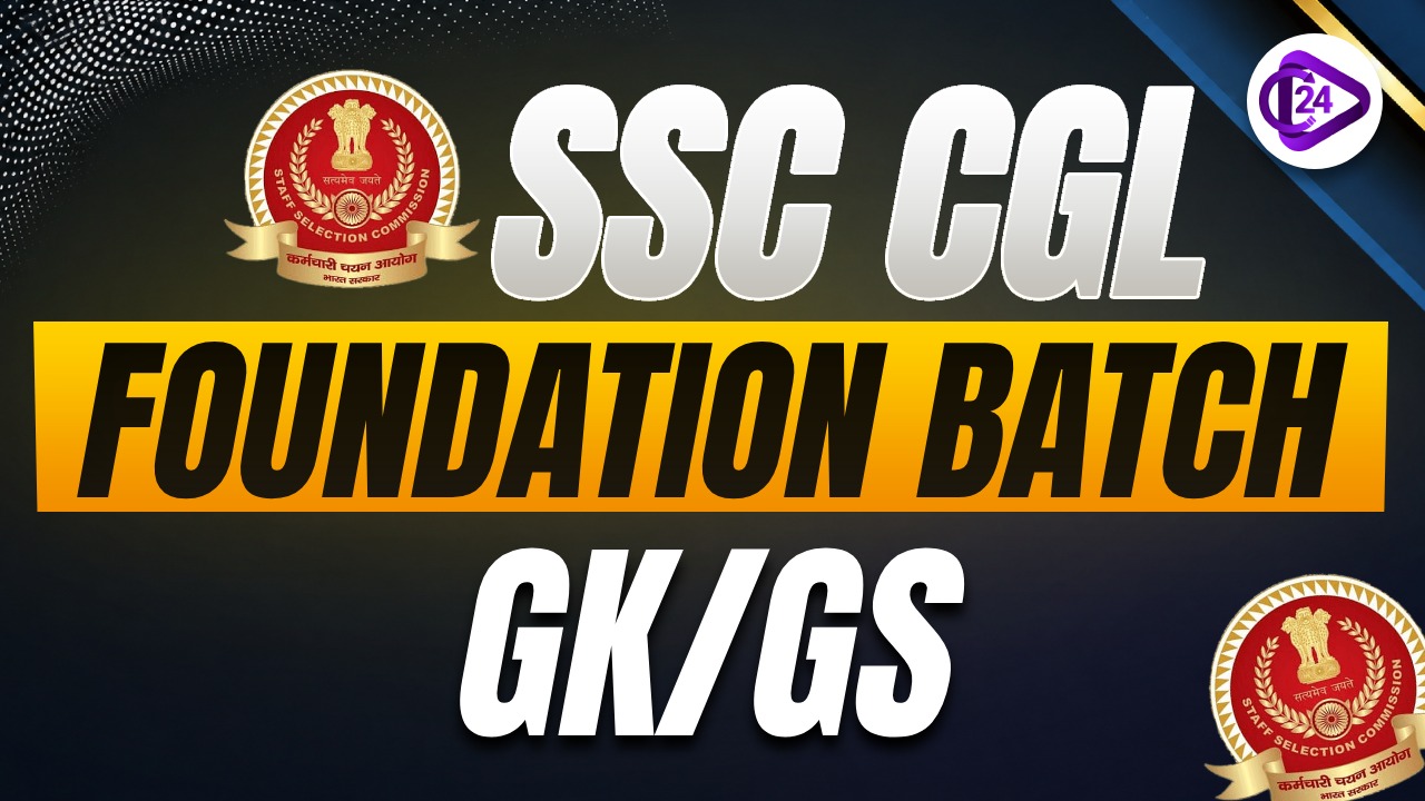 SSC CGL GK/GS Foundation Course