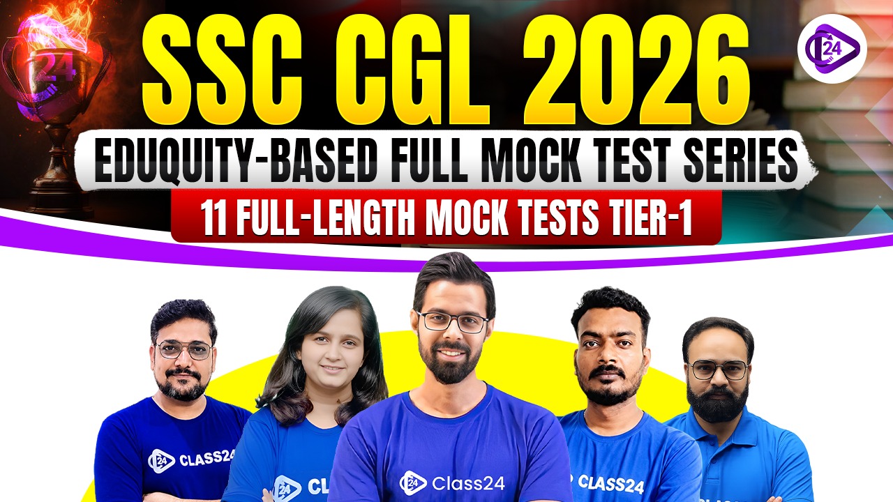 https://www.class24.study/SSC CGL 2026 Eduquity Based Full Mock Test