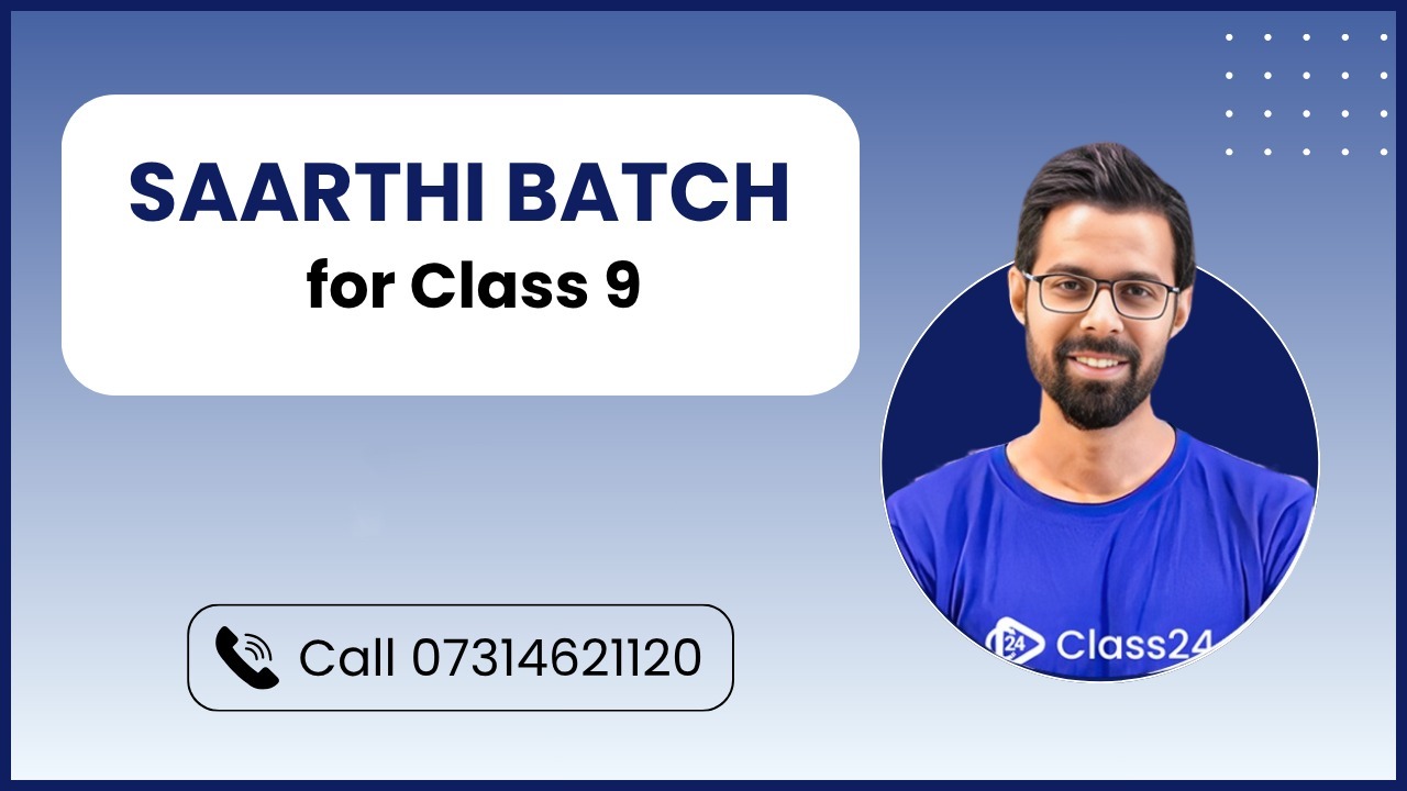 https://www.class24.study/Saarthi batch for Class 9 (2026-27)
