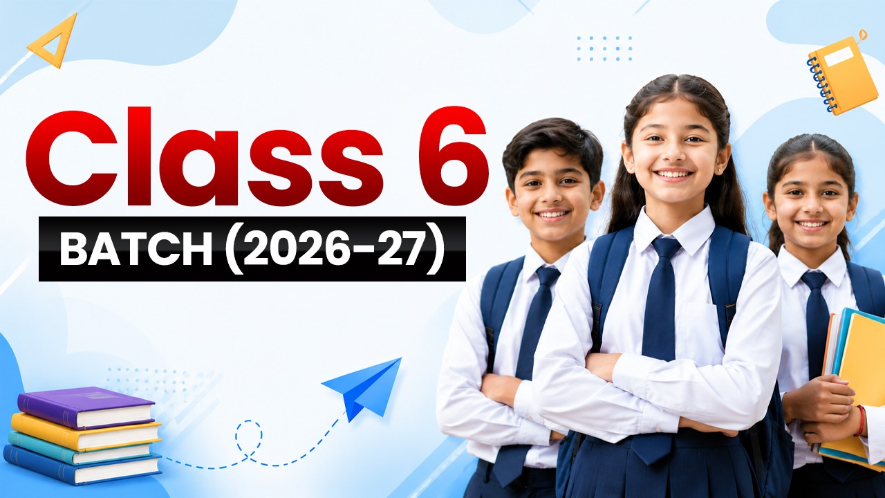 Class 6 Batch (2026-27)