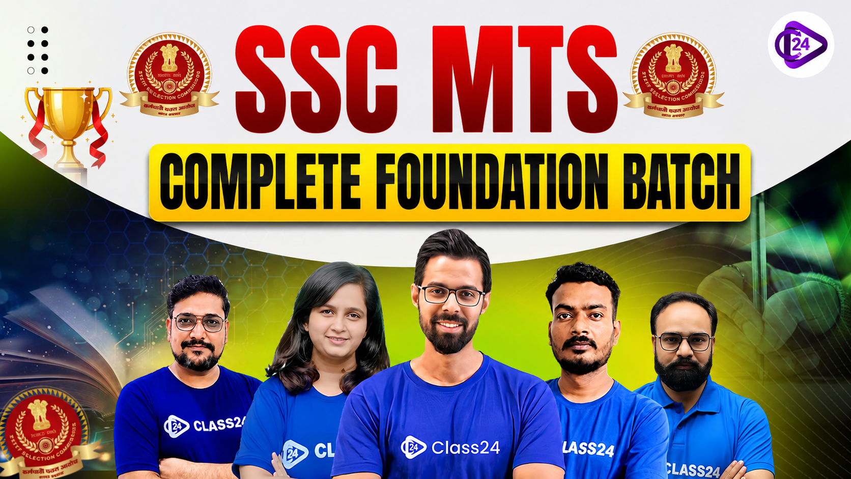 SSC MTS Complete Foundation Batch