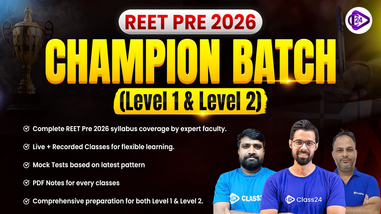 REET Pre 2026 Champion Batch  Level 1 & Level 2
