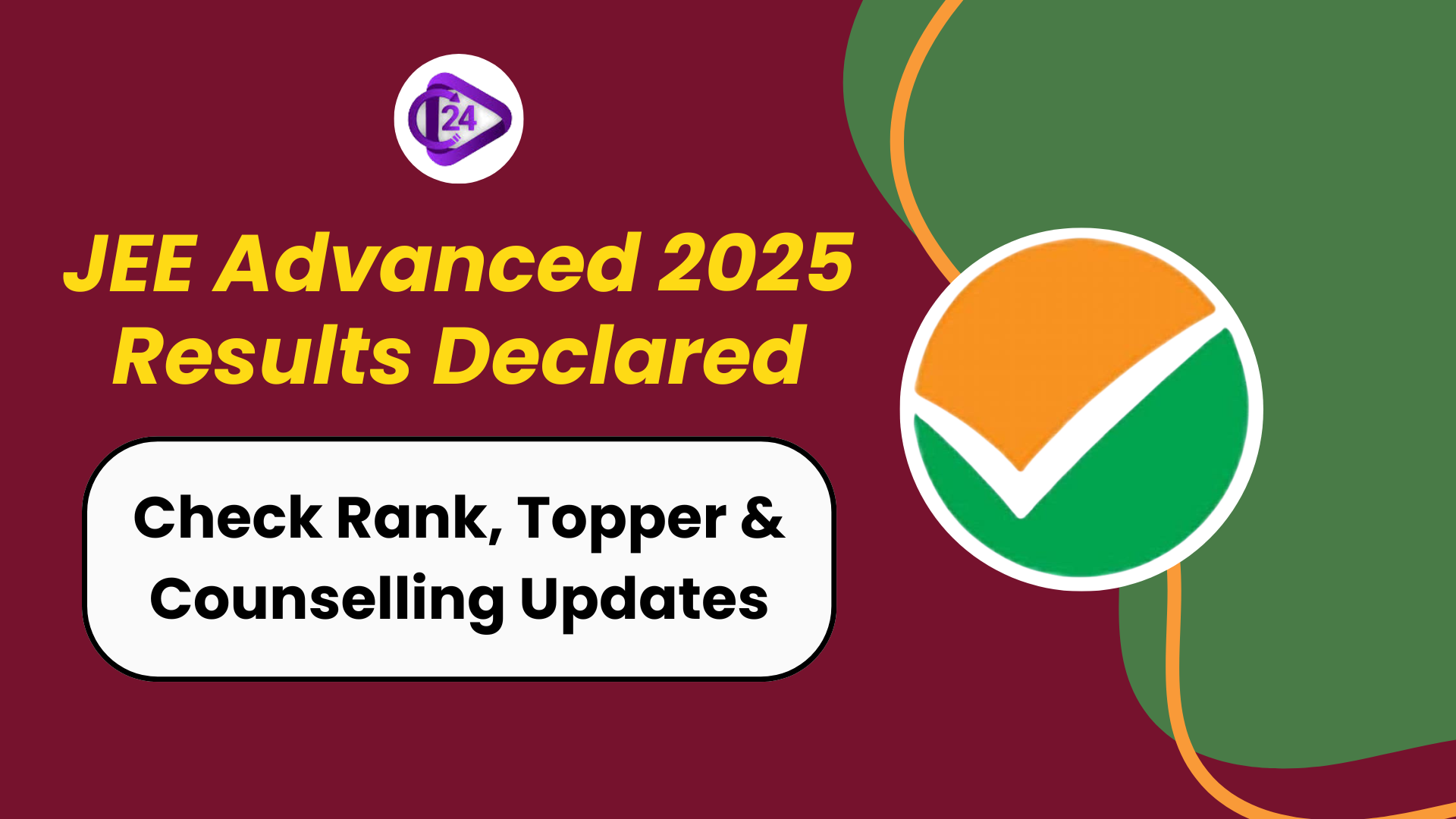 JEE Advanced 2025 Results Declared 
