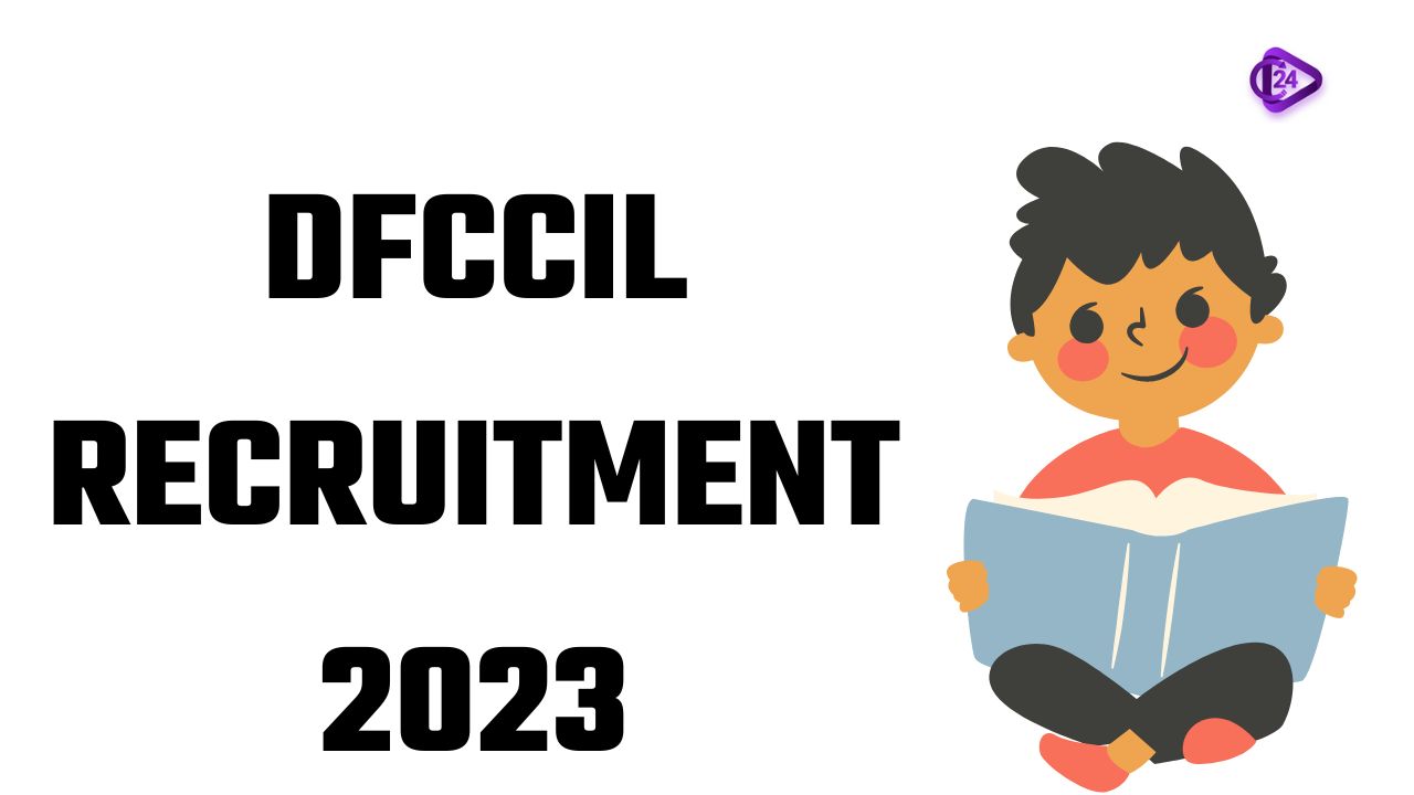 DFCCIL Recruitment 2023 Out, Apply Online for 535 Vacancies 