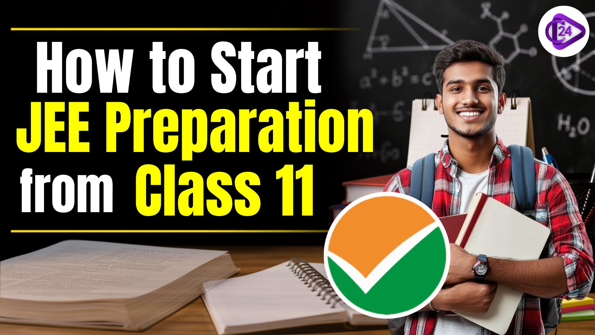 How to Start JEE Preparation from Class 11 