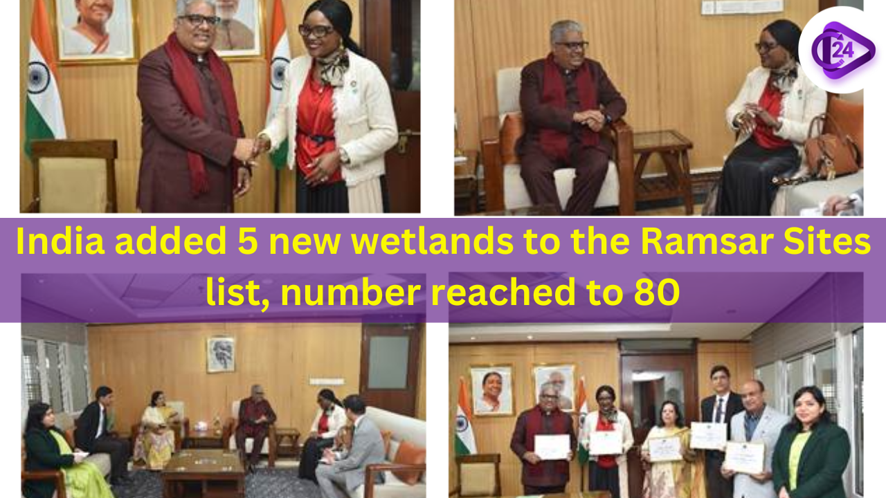 India added 5 new wetlands to the Ramsar Sites list, number reached to 80 