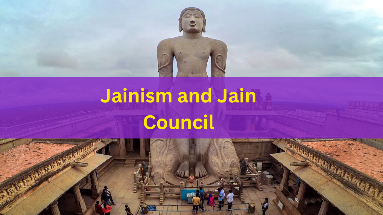Jainism and Jain Council 
