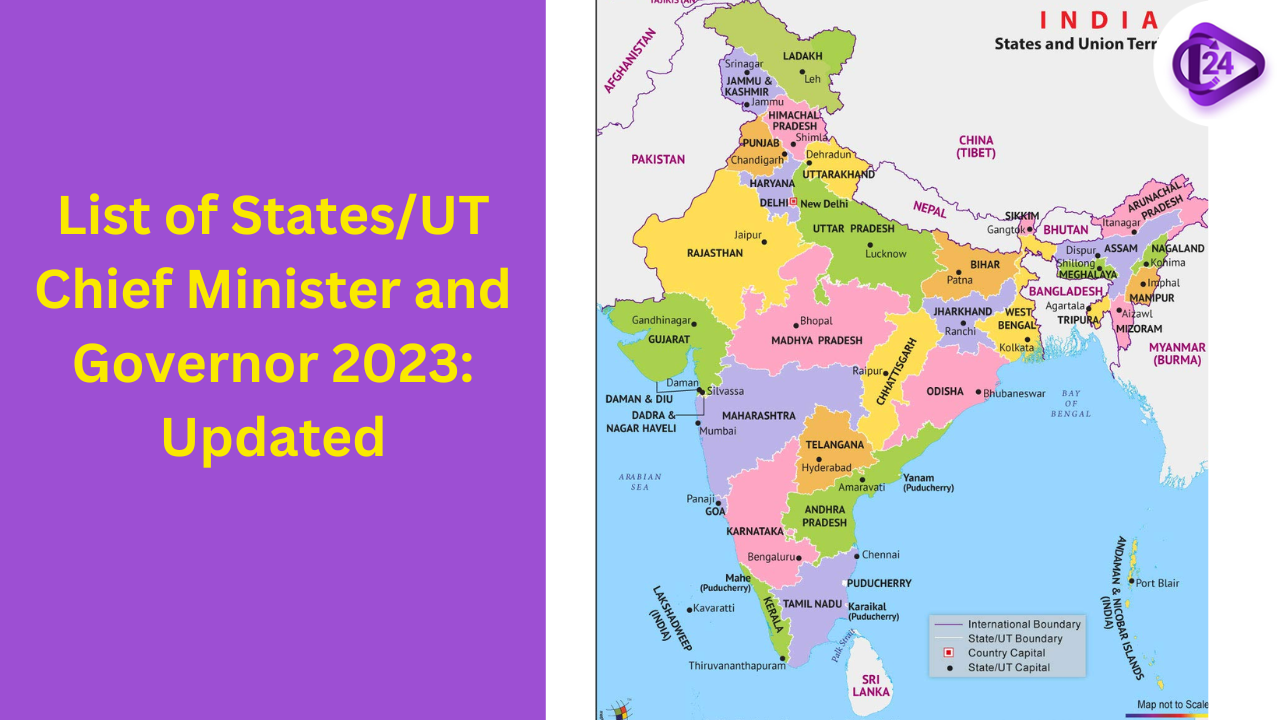 List of States/UT Chief Minister and Governor 2023: Updated 