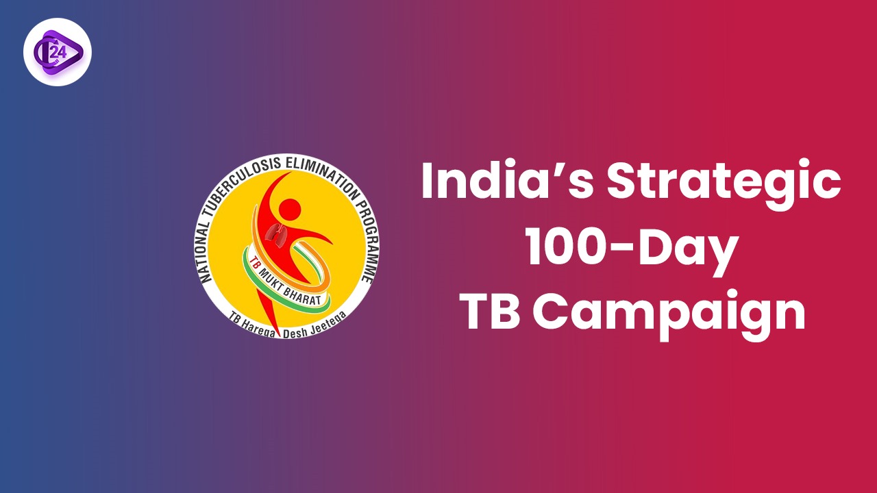 India's 100-Day TB Campaign