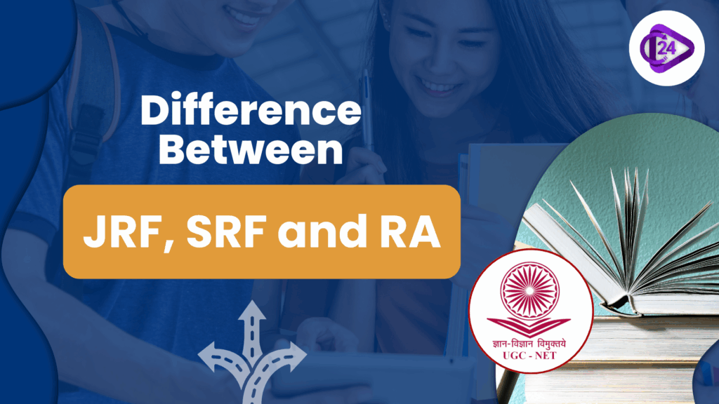 Difference between JRF SRF and RA