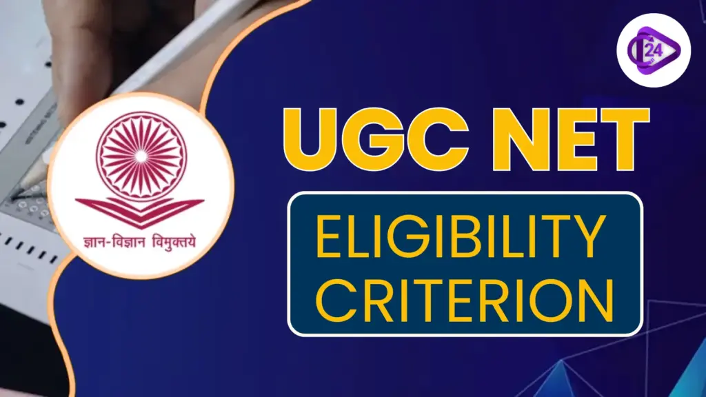 UGC NET Eligibility Criterion