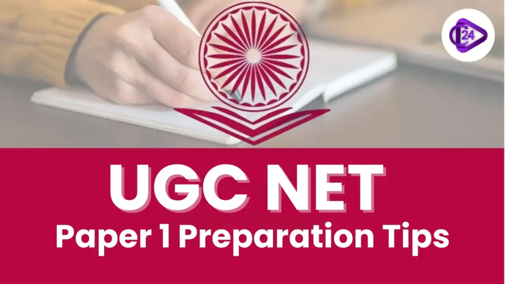 UGC NET Paper 1 Preparation Tips