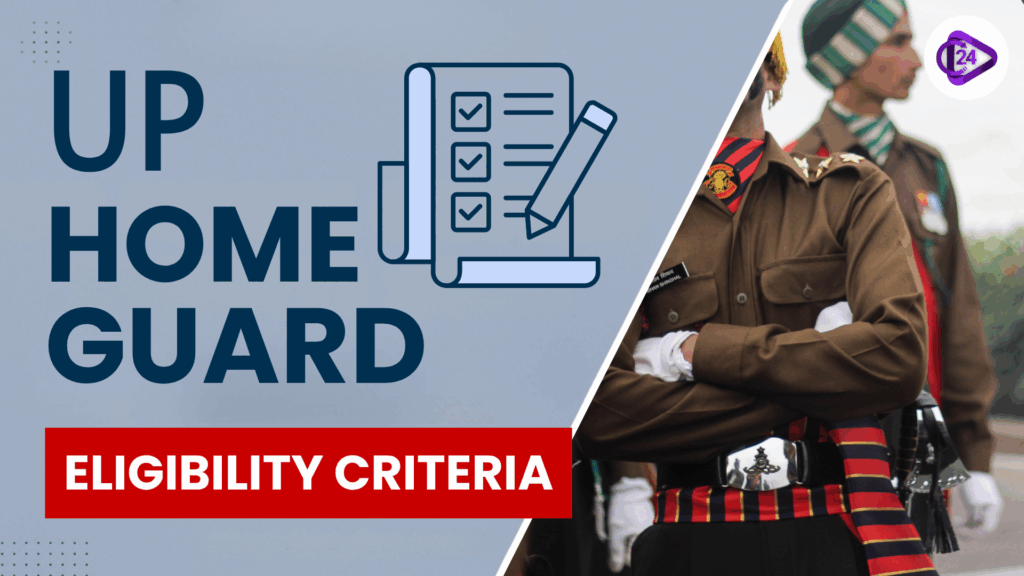 UP Home Guard Eligibility Criteria