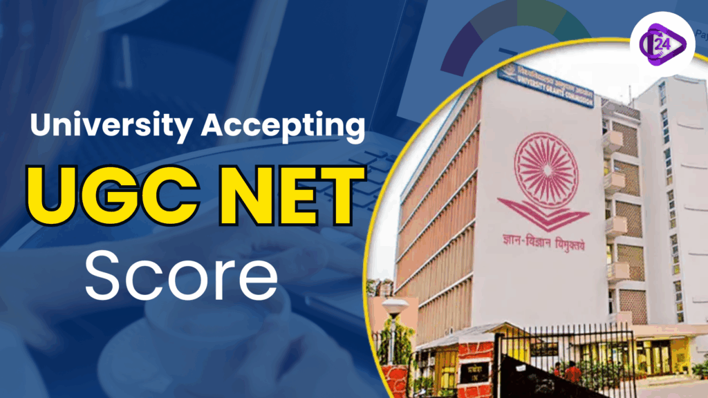University Accepting UGC NET Score