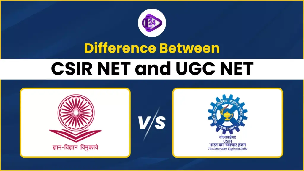Difference Between CSIR NET and UGC NET