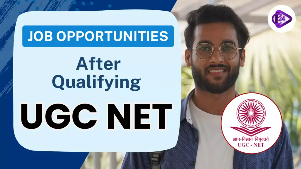 Job Opportunities After Qualifying UGC NET