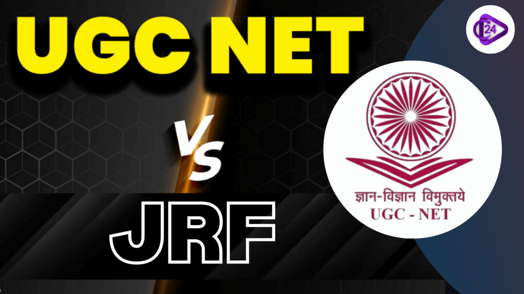 UGC NET vs JRF
